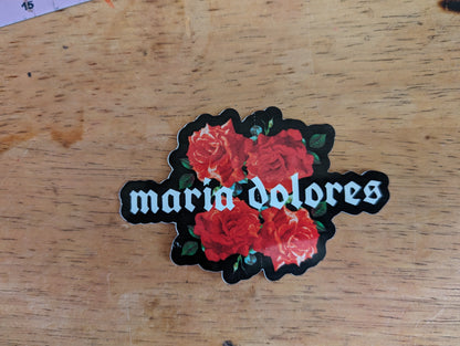 Maria Dolores Vinyl Sticker