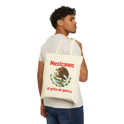 Mexicanos al grito de guerra Cotton Canvas Tote Bag